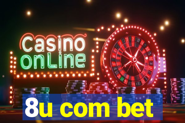 8u com bet